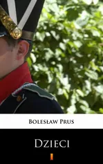 Dzieci - Bolesław Prus
