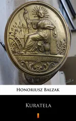 Kuratela - Honoriusz Balzak