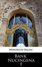 Bank Nucingena - Honoriusz Balzak