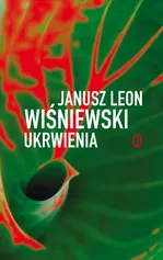 Ukrwienia - Janusz Leon Wiśniewski