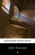 Józef Balsamo - Aleksander Dumas ojciec