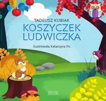Koszyczek Ludwiczka - Tadeusz Kubiak