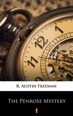 The Penrose Mystery - R. Austin Freeman
