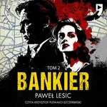 Bankier. Tom 2 - Paweł Lesic