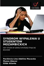 SYNDROM WYPALENIA U STUDENTÓW MOZAMBICKICH - Paciencia Lina Adelino Mucavea