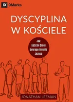 Dyscyplina w kościele (Church Discipline) (Polish) - Jonathan Leeman