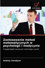 Zastosowanie metod matematycznych w psychologii i medycynie - Andrey Vorobyov