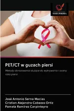 PET/CT w guzach piersi - Macias José Antonio Serna