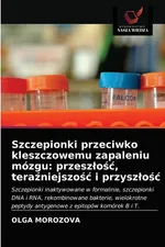Szczepionki przeciwko kleszczowemu zapaleniu mózgu - OLGA MOROZOVA