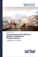 Cytoplazmatyczne-ANCA w toczniu układowym Erythematosus - Youbi Randa El