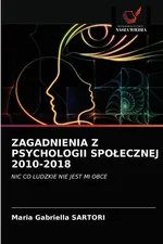 ZAGADNIENIA Z PSYCHOLOGII SPOŁECZNEJ 2010-2018 - Maria Gabriella SARTORI
