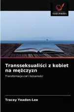 Transseksualiści z kobiet na mężczyzn - Tracey Yeadon-Lee