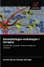 Hematologia-onkologia i terapia - Kamdje Armel Herve Nwabo