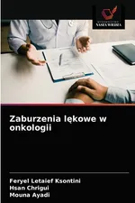 Zaburzenia lękowe w onkologii - Ksontini Feryel Letaief