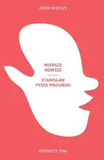 Wiersze nowsze - Stanisław Pysek Prusinski