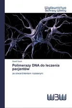 Polimerazy DNA do leczenia pacjentów - Sherif Salah
