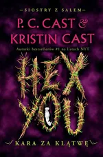 Hex You Kara za klątwę - Kristin Cast