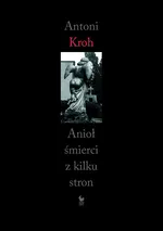 Anioł śmierci z kilku stron - Antoni Kroh