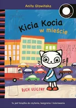 Kicia Kocia w mieście Ruch uliczny - Anita Głowińska