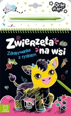 Zwierzęta na wsi Zdrapywanka z rysikiem - Anna Podgórska