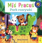 Miś Pracuś Park rozrywki - Benji Davies