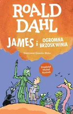 James i ogromna brzoskwinia - Roald Dahl