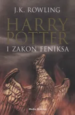 Harry Potter i Zakon Feniksa - Rowling Joanne K.