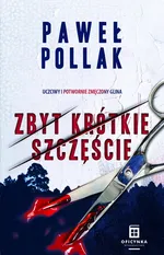 Marek Przygodny Tom 2 Zbyt krótkie szczęście - Paweł Pollak