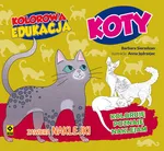 Kolorowa edukacja Koty - Barbara Sieradzan