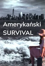Amerykański survival - Anna Sitek
