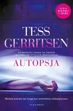 Autopsja Cykl Rizzoli / Isles Tom 5 - Tess Gerritsen