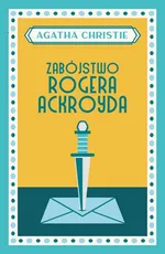 Zabójstwo Rogera Ackroyda - Agatha Christie