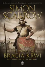 Orły imperium 13 Bracia krwi - Simon Scarrow