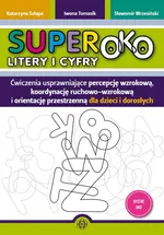 Superoko Litery i cyfry - Katarzyna Szłapa
