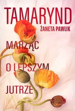 Tamarynd - Żaneta Pawlik