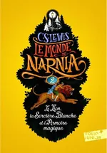 Monde de Narnia 2 Le Lion La Sorciere Blanche et l'Armoire magique - C.S. Lewis