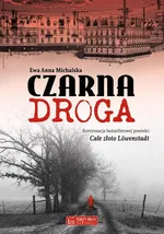 Czarna droga - Michalska Ewa Anna