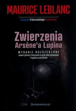 Zwierzenia Arsene a Lupina - Maurice Leblanc