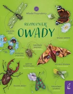 Młodzi przyrodnicy Rozpoznaję owady - Patrycja Zarawska