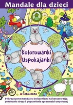 Mandale dla dzieci Kolorowanki uspokajanki - Magdalena Gawrońska