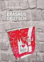 Erasmus Deutsch - Jacek Kafel