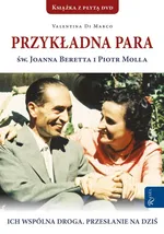 Przykładna para św. Joanna Beretta i Piotr Molla - Valentina Marco