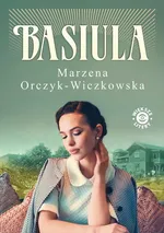 Basiula - Marzena Orczyk-Wiczkowska
