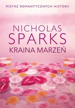 Kraina marzeń - Nicholas Sparks