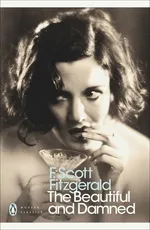 The Beautiful and Damned - Fitzgerald Scott F.