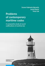 Problems of contemporary maritime codes A comparative study of recent codifications of maritime law - Justyna Nawrot