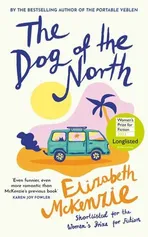 The Dog of the North - Elizabeth McKenzie