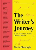 The Writer's Journey - Travis Elborough