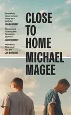Close to Home - Michael Magee