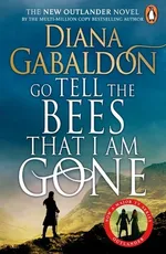 Go Tell the Bees that I am Gone - Diana Gabaldon